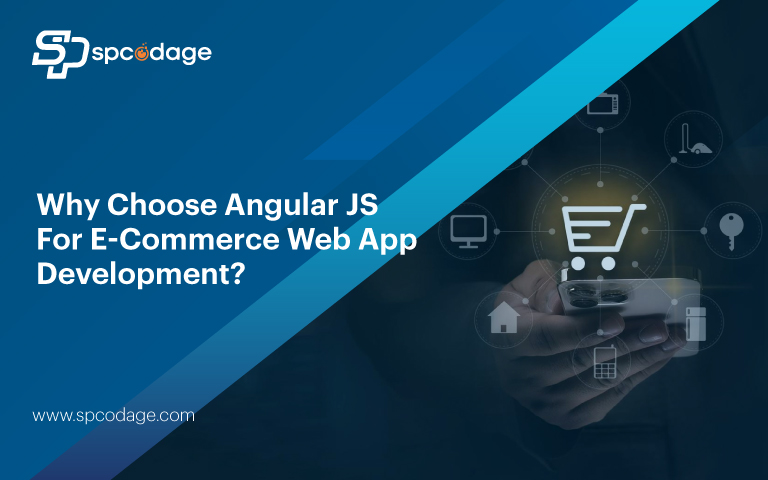 Why Choose Angular JS For ECommerce Web App Development